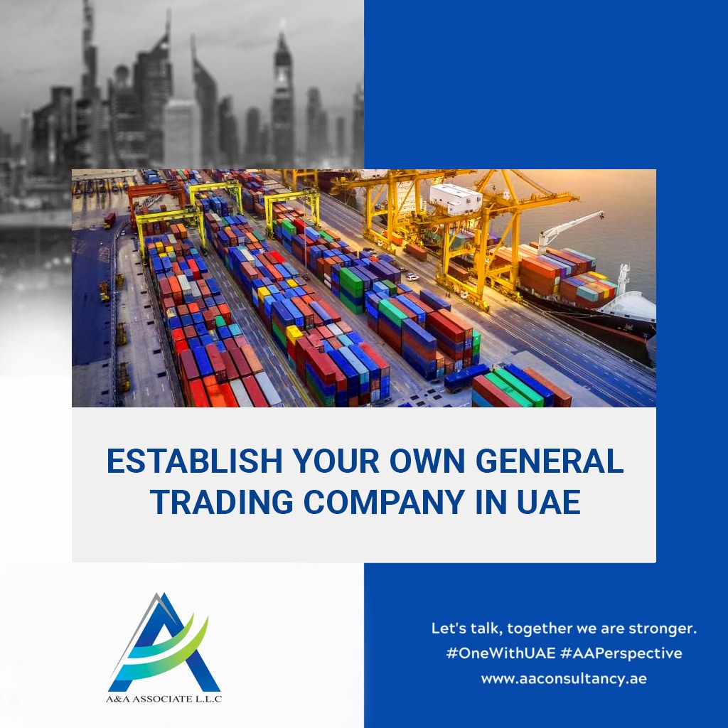 Establish-your-own-general-trading-company-in-UAE-