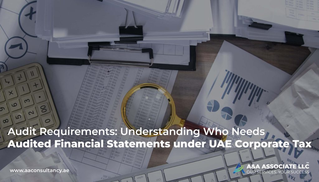 Financial Statement Audit Report for Corporate Tax in UAE