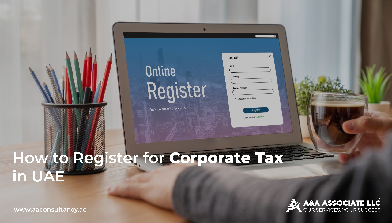 How to Register for Corporate Tax in UAE