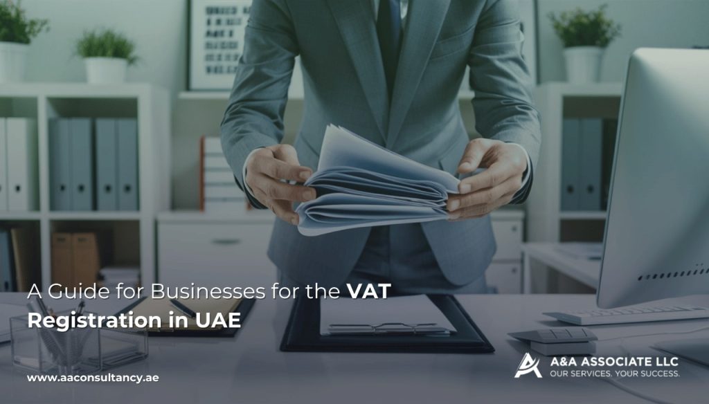 A Guide for Businesses for the VAT Registration in UAE