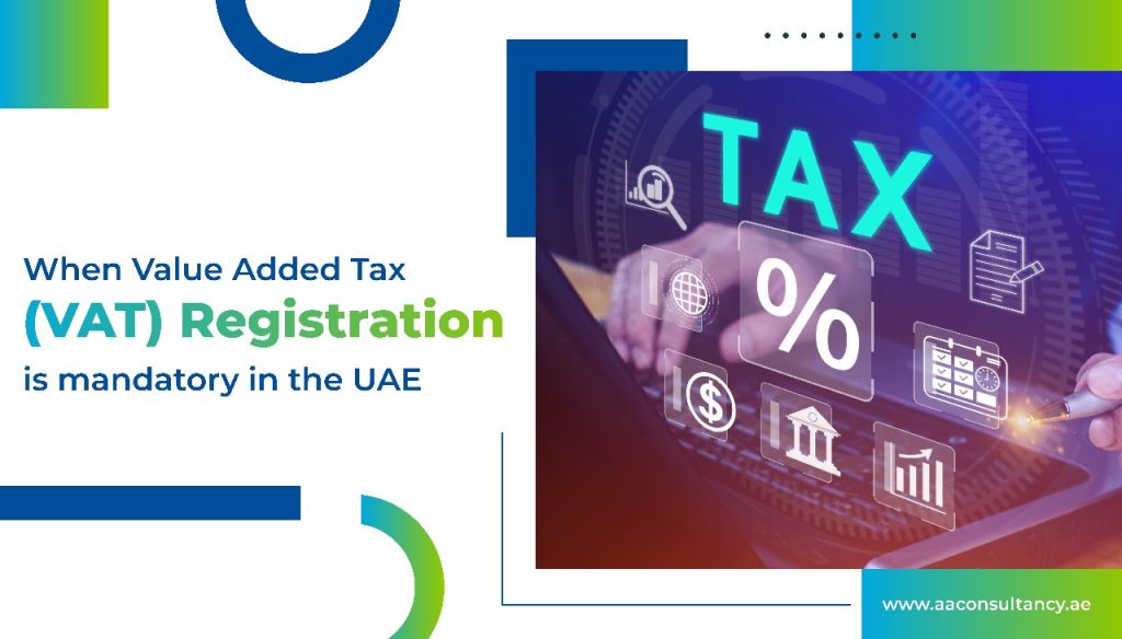 VAT Registration Mandatory in the UAE